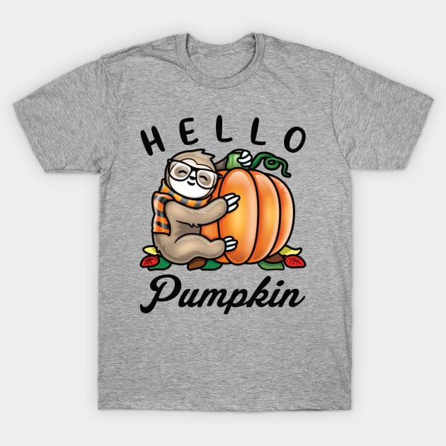 Hello Pumpkin Fall Cute Sloth T-Shirt by PnJ